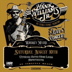 Hank Williams Jr. & Whiskey Myers